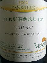 Verget Coniculus Meursault 'Tillets' 2003